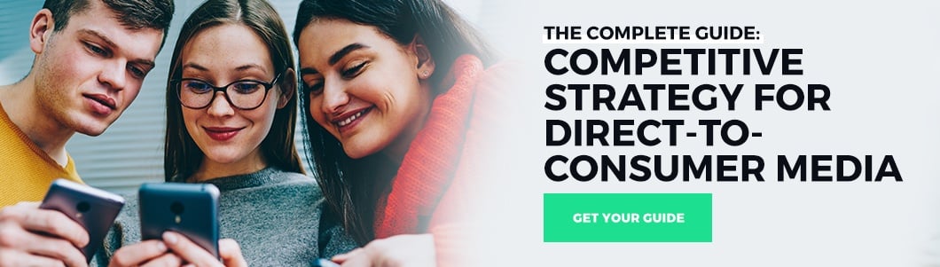 direct-to-consumer media strategy complete guide